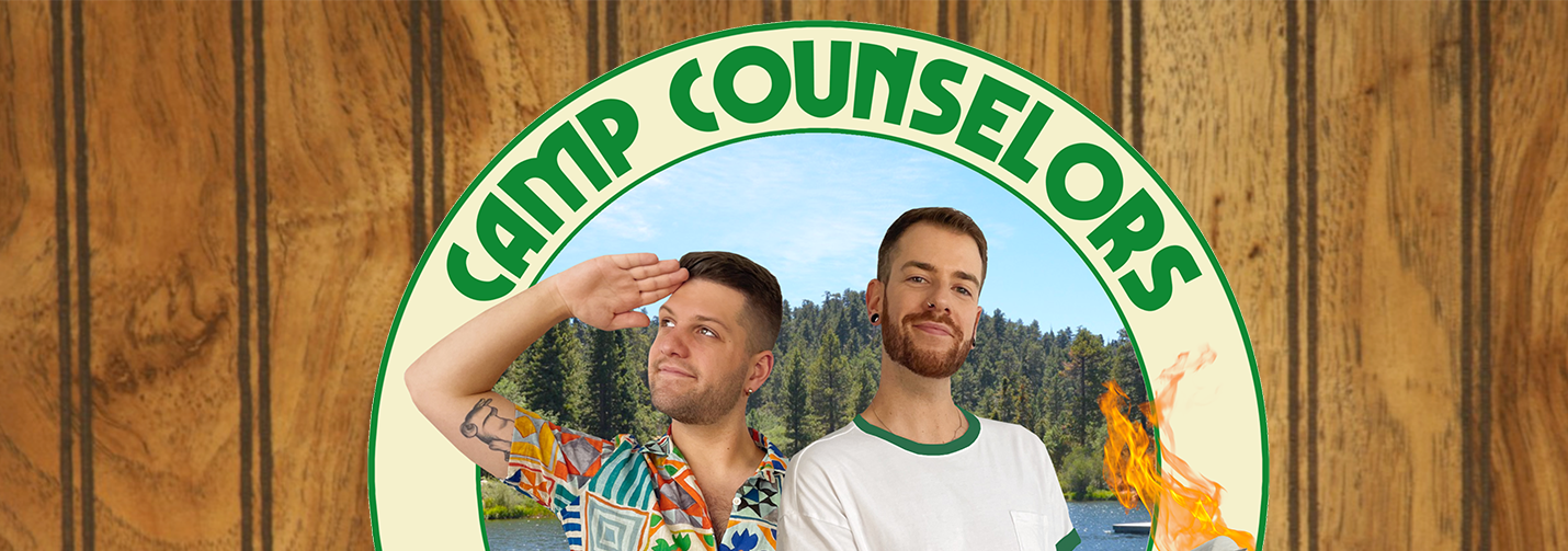 Camp Counselors with Zachariah Porter and Jonathan Carson
